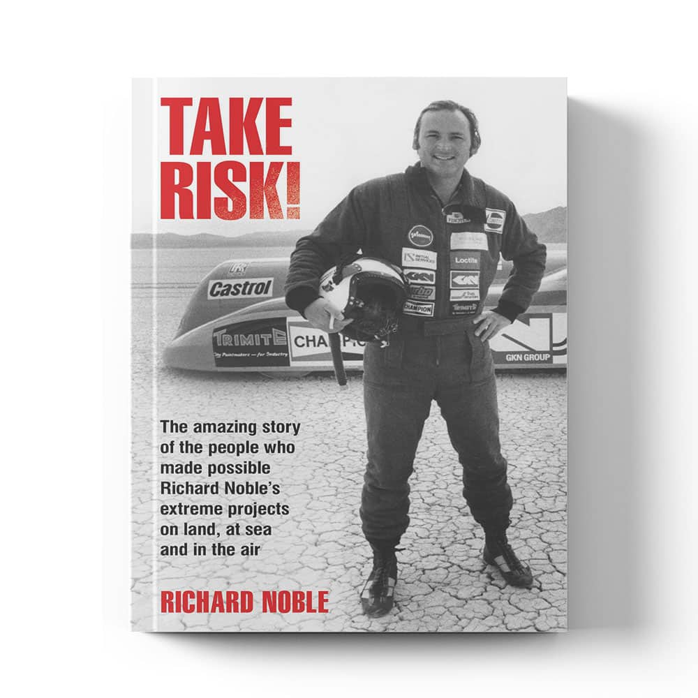 Take Risk! | Richard Noble | Book | Hardback