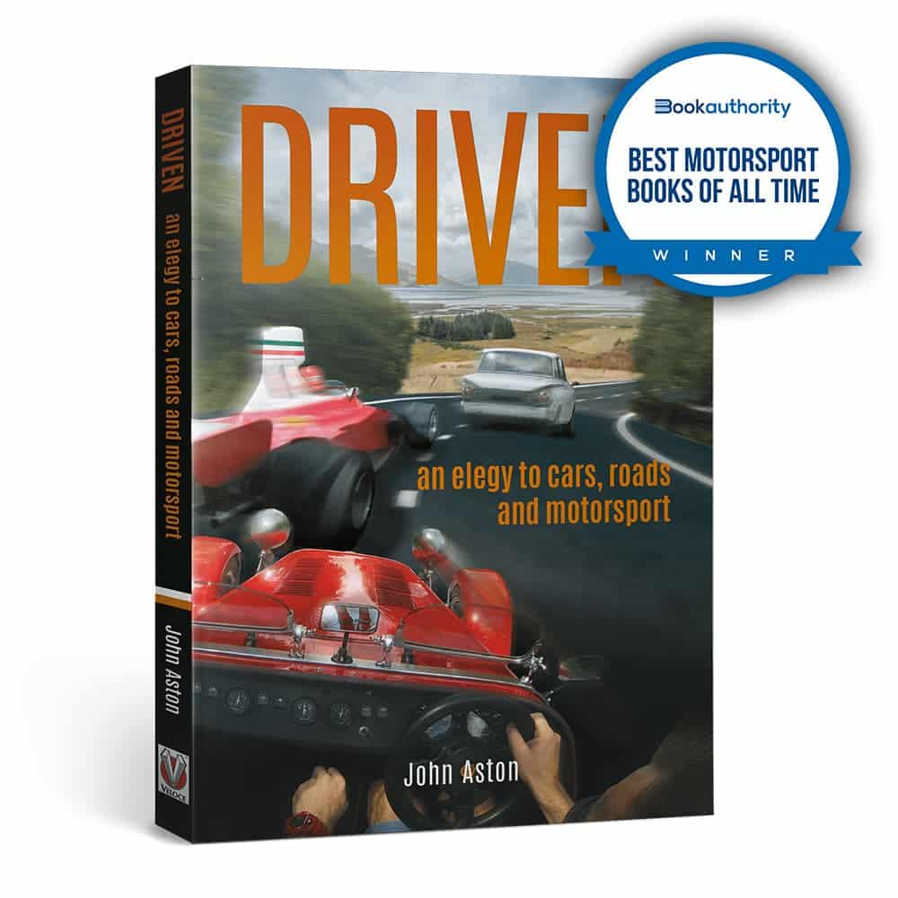 DRIVEN - An Elegy to Cars, Roads & Motorsport | John Aston | Paperback