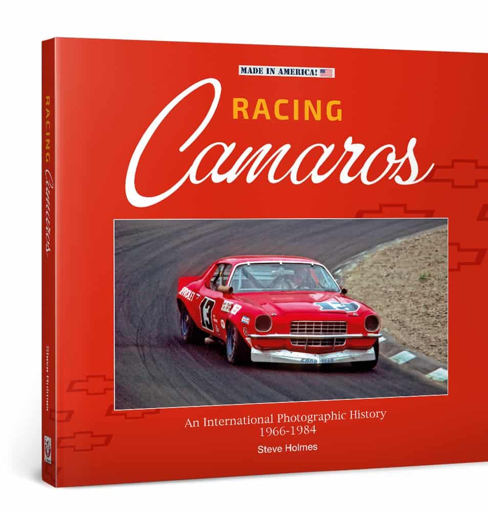 Made in America: Racing Camaros – An International Photographic History 1966-1984 | Steve Holmes | Hardback